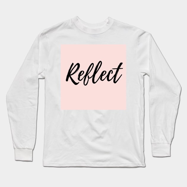 Reflect - Pink Background Long Sleeve T-Shirt by ActionFocus